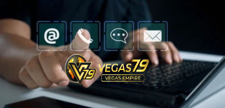 Người chơi liên hệ Vegas79 nhanh qua hotline